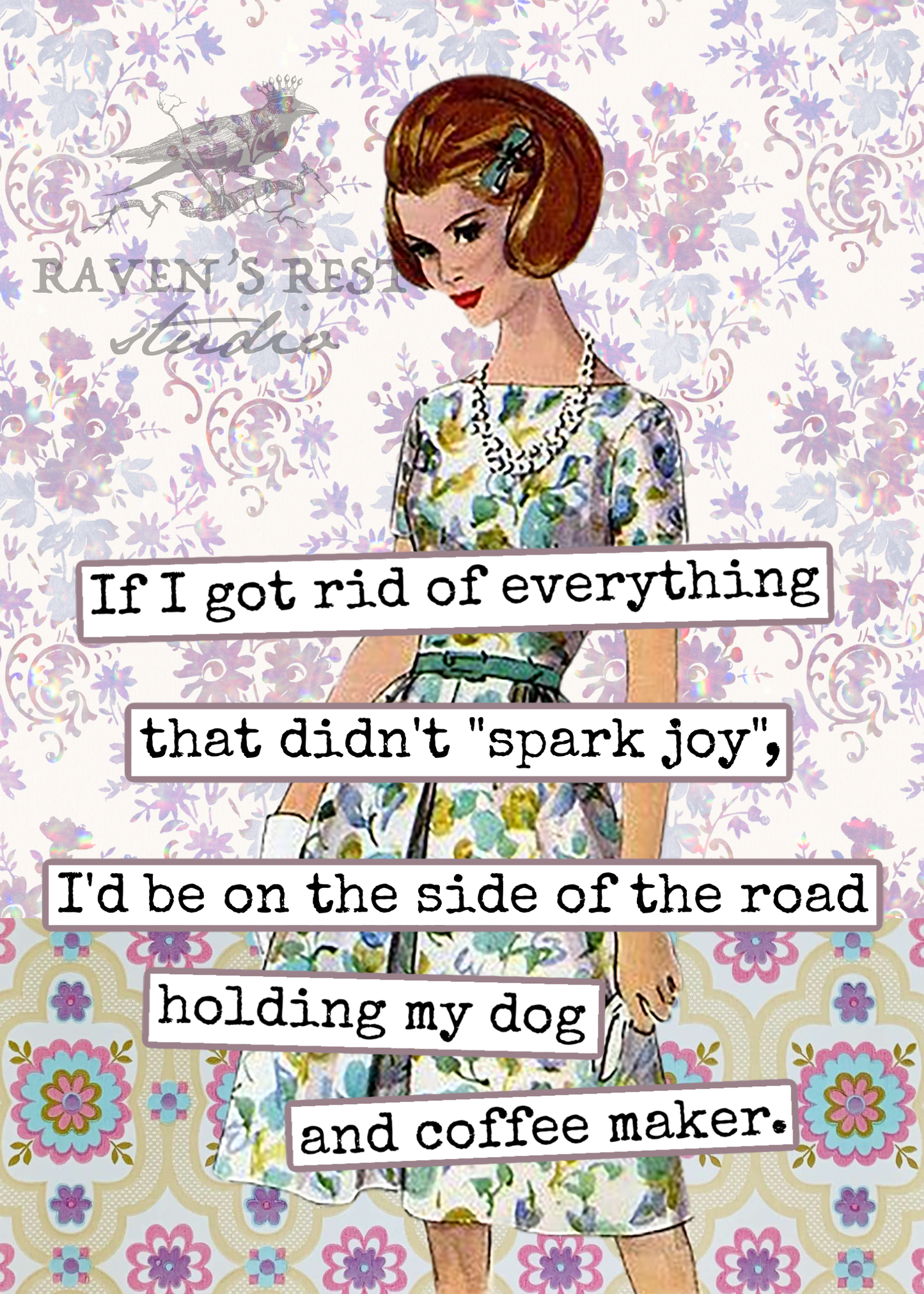 If I Got Rid Of Everything That Didn't "Spark Joy"...