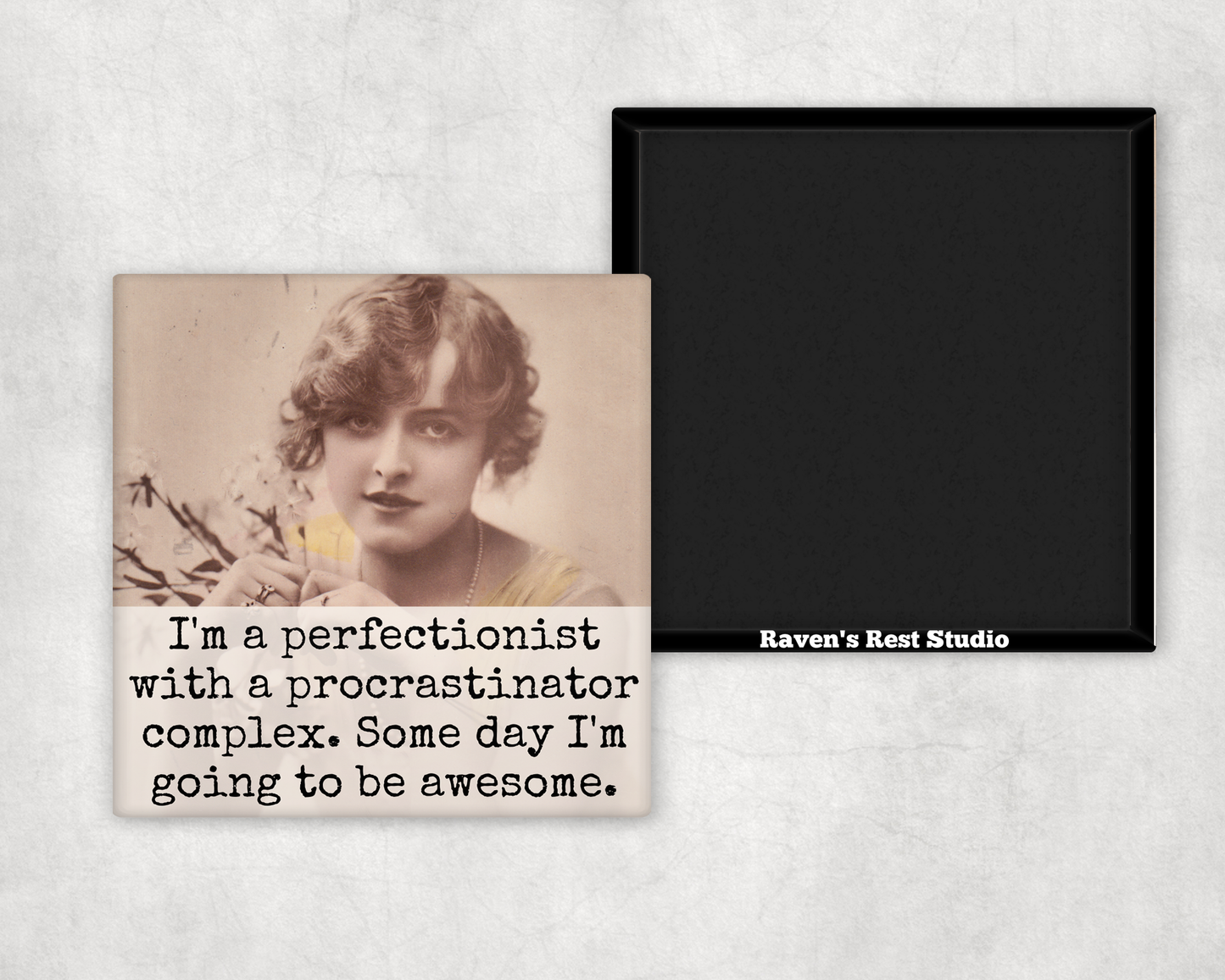 MAGNET | Some Day I'm Going To Be Awesome.