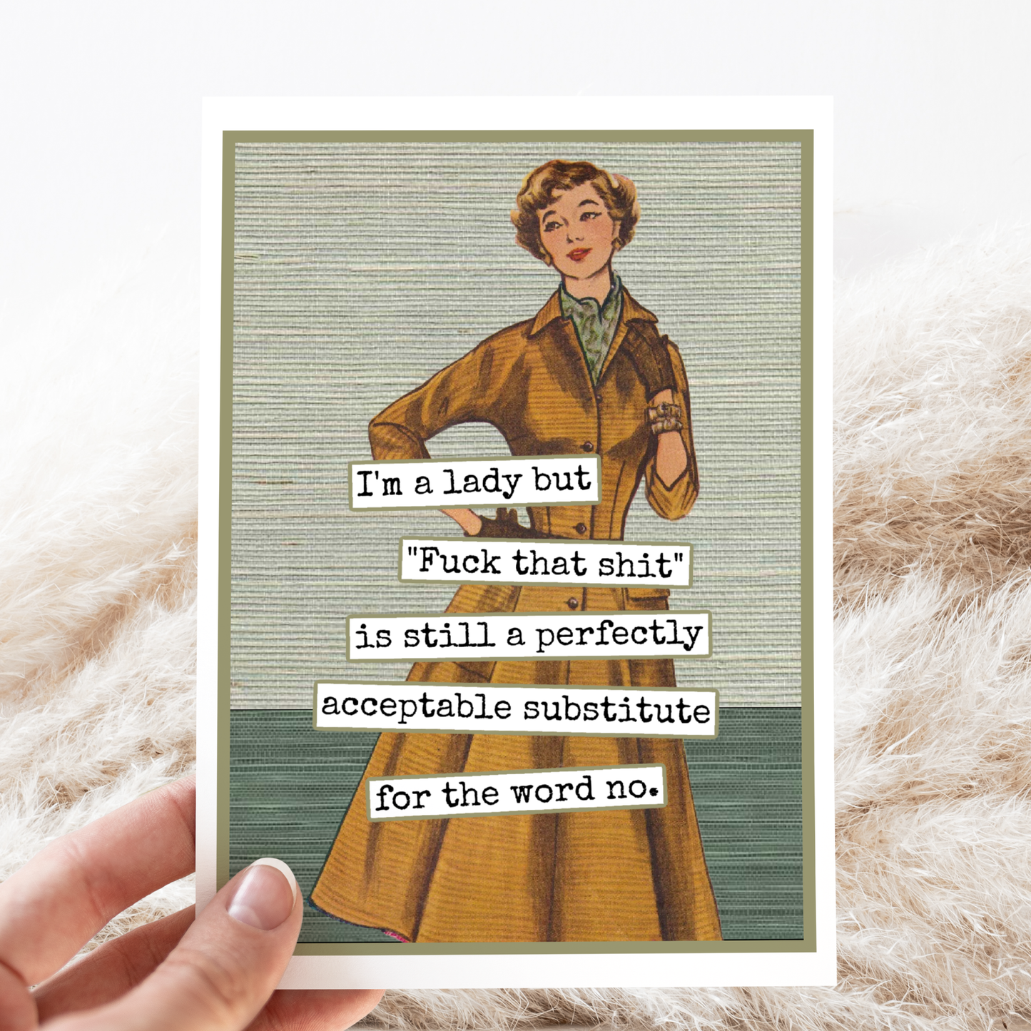 Greeting Card. I'm A Lady But "Fuck That Shit"... Funny