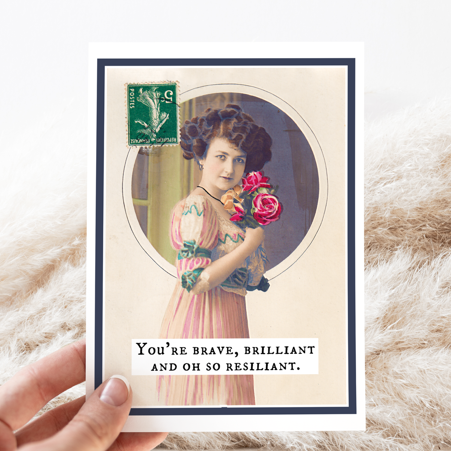 Greeting Card. You're Brave, Brilliant and Oh So Resiliant.