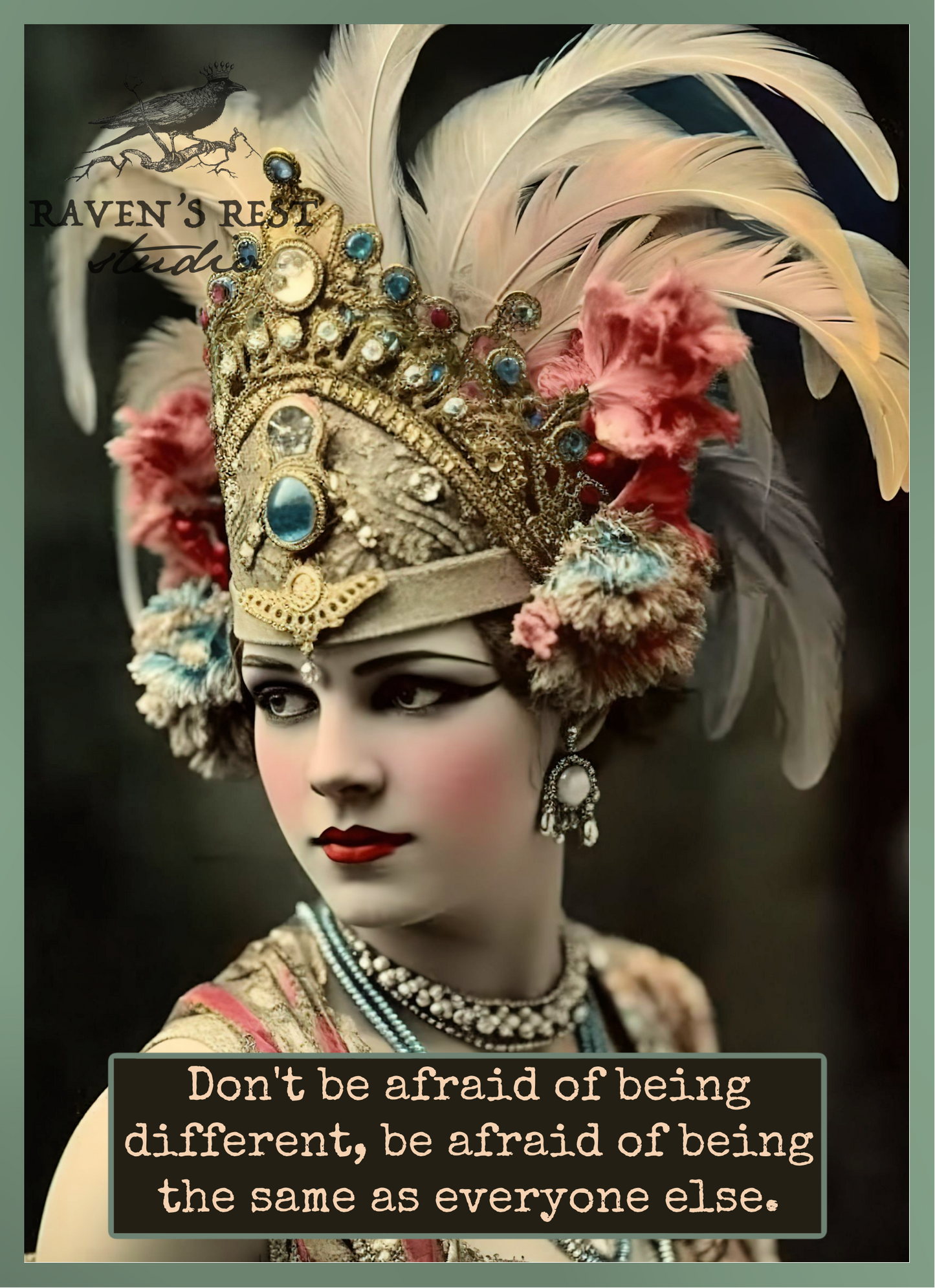 Card. Don't Be Afraid of Being Different...