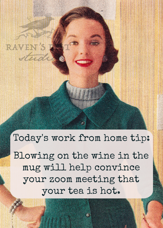 Today's Work from Home Tip