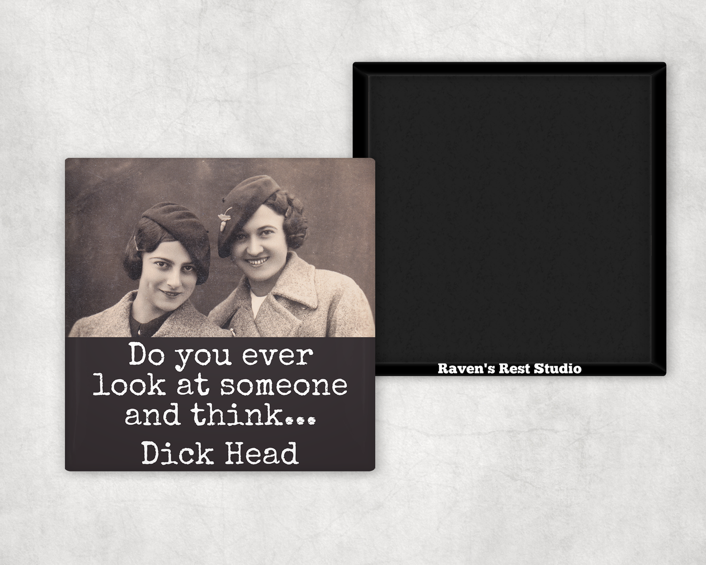 MAGNET | Do you ever look at someone...